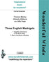 CLM009 Three English Madrigals - Morley, T./Gibbons, O. (PDF DOWNLOAD)