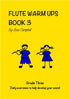 Flute Warm Ups Book 3 - Campbell, J.