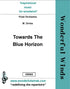 OR002 Towards The Blue Horizon - Orriss, M./Traditional (PDF DOWNLOAD)