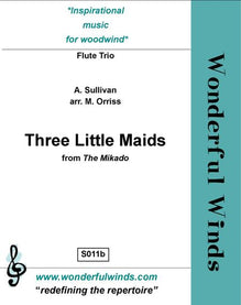 S011b  Three Little Maids - Sullivan, A. Gilbert, W.S.